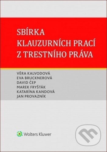 Sbírka klauzurních prací z trestního práva