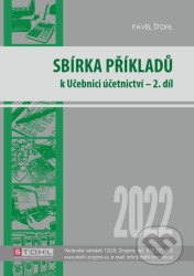 Sbírka příkladů k učebnici účetnictví II. díl 2022 - kniha z kategorie Odborné školy