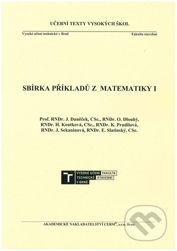 Sbírka příkladů z matematiky 1. (7. vydání)