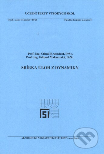 Sbírka úloh z dynamiky - 2. přepracované vydání