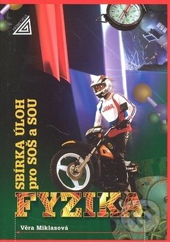 Sbírka úloh z fyziky pro SOŠ a SOU