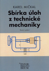 Sbírka úloh z technické mechaniky (Pro SOŠ a SOU) - kniha z kategorie Beletrie