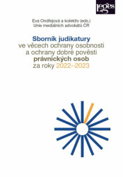 Sborník judikatury (ve věcech ochrany osobnosti a ochrany dobré pověsti za roky 2022–2023) - kniha z kategorie Právo