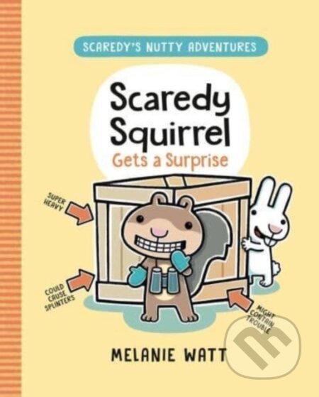 Scaredy Squirrel Gets a Surprise