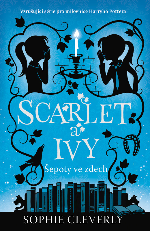 Scarlet a Ivy 2 - Šepoty ve zdech - Sophie Cleverly