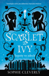 Scarlet a Ivy: Šepoty ve zdech (Vzrušující serie pro milovnice Harryho Pottera) - kniha z kategorie Beletrie pro děti