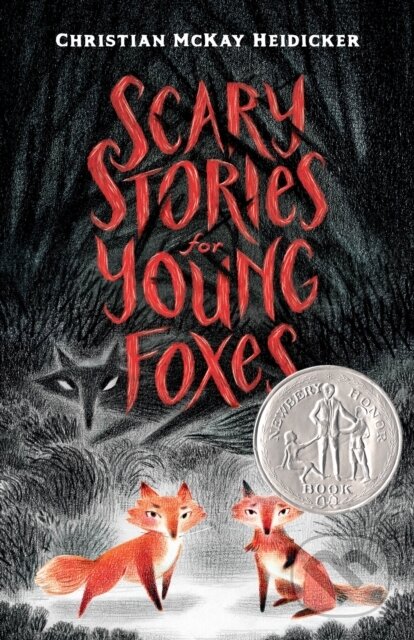 Scary Stories for Young Foxes