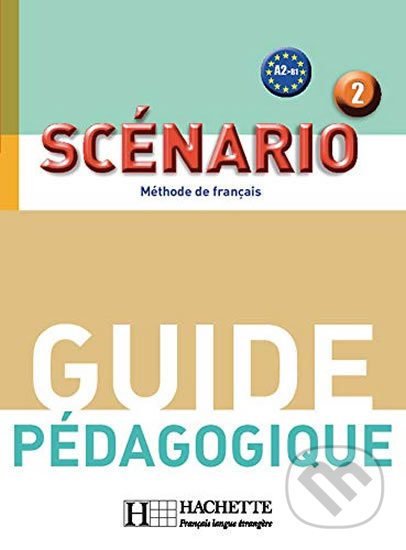Scénario 2/A2 - Guide pédagogique