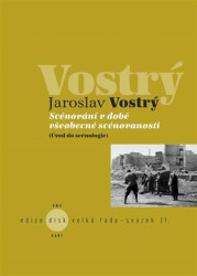 Scénování v době všeobecné scénovanosti (Úvod do scénologie) - kniha z kategorie Divadlo