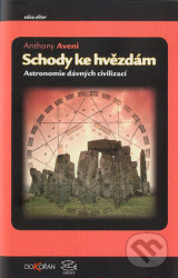 Schody ke hvězdám (Astronomie dávných civilizací)