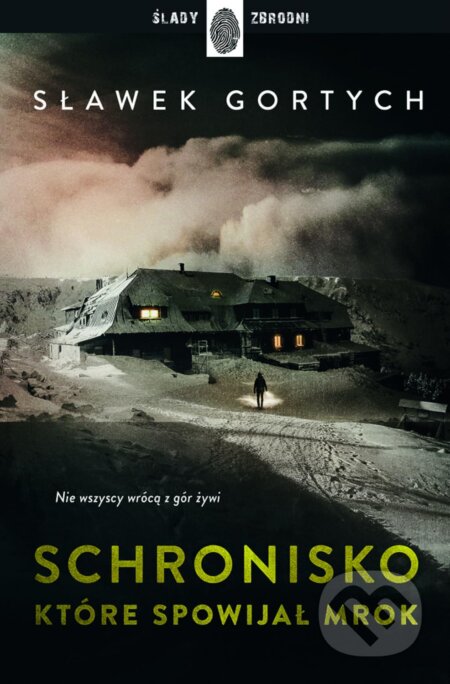 Schronisko, które spowijał mrok