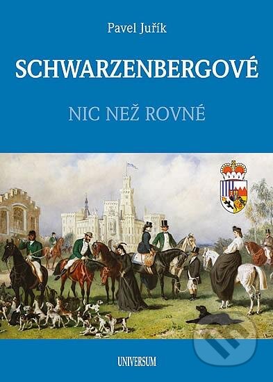 Schwarzenbergové (Nic než rovné)