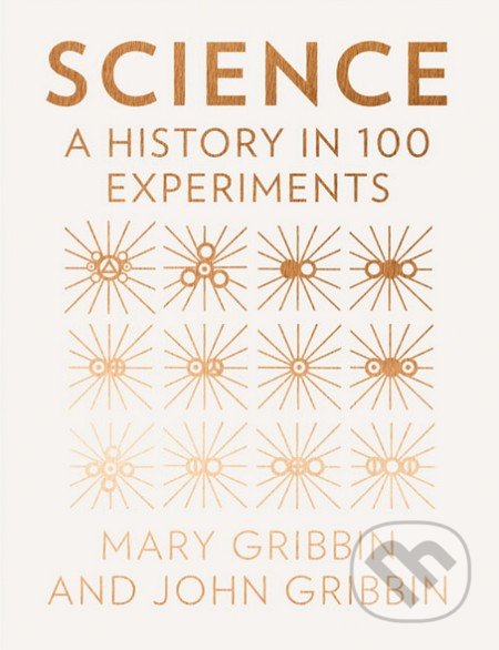 Science (A History in 100 Experiments)
