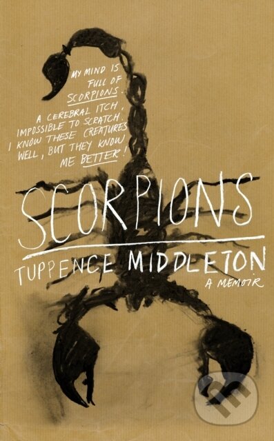 Scorpions (A Memoir)