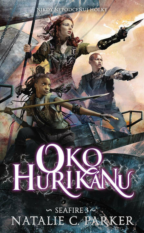 Seafire 3 - Oko hurikánu - Natalie C. Parker