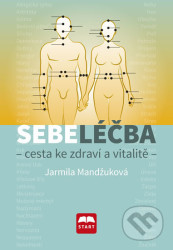 Sebeléčba (Cesta ke zdraví a vitalitě)