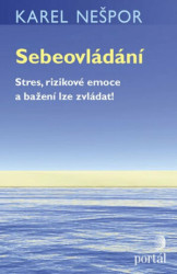 Sebeovládání (Stres, rizikové emoce a bažení lze zvládat!) - kniha z kategorie Psychologie