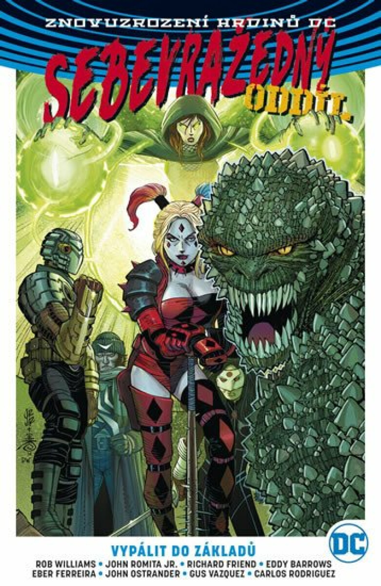 Sebevražedný oddíl 3: Vypálit do základů - John Romita jr., Rob Williams