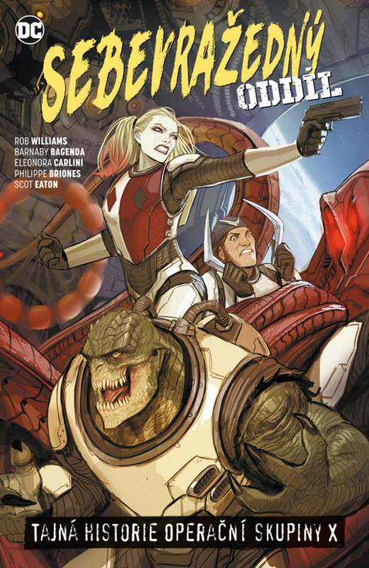 Sebevražedný oddíl 6: Tajná historie operační skupiny X - Rob Williams, Bagenda Barnaby
