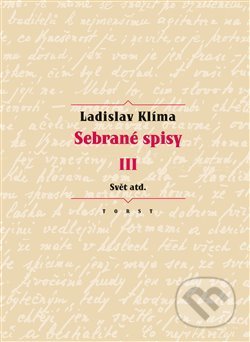 Sebrané spisy III. (Svět atd.)