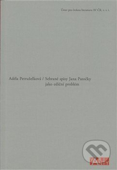 Sebrané spisy Jana Patočky jako ediční problém