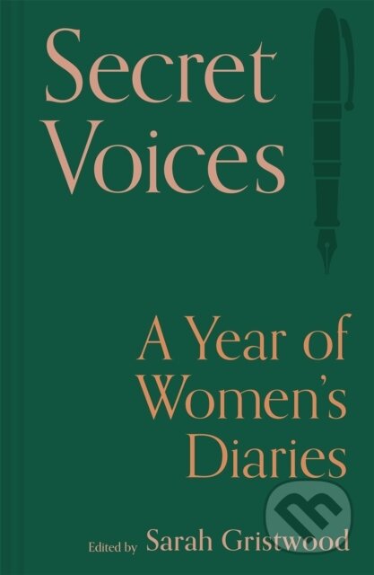Secret Voices (A Year of Women’s Diaries)