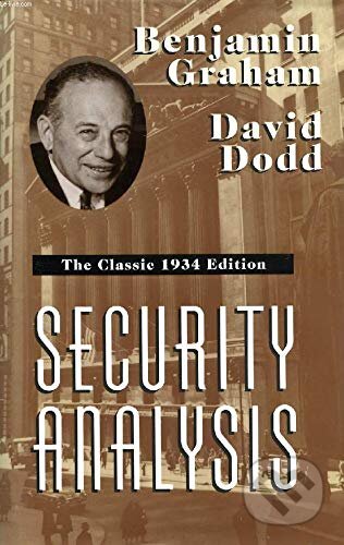 Security Analysis (The Classic 1934 Edition)