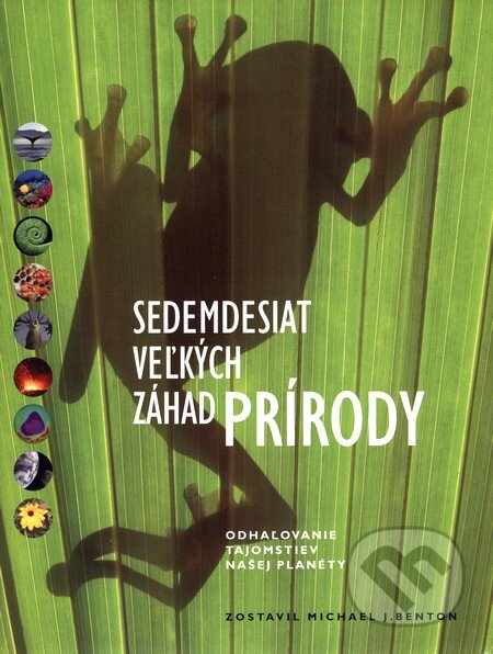 Sedemdesiat veľkých záhad prírody