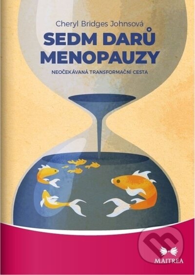 Sedm darů menopauzy