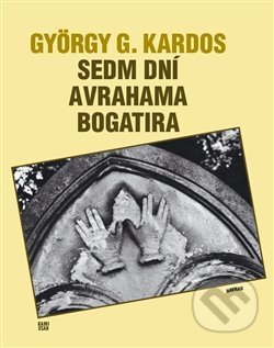 Sedm dní Avrahama Bogatira