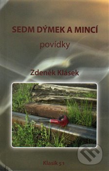Sedm dýmek a mincí