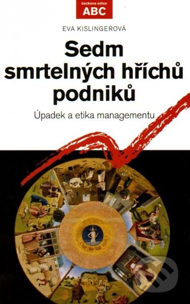 Sedm smrtelných hříchů podniků