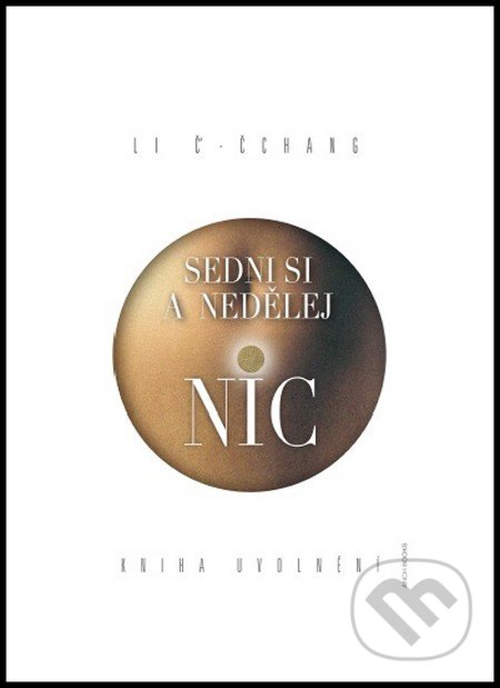 Sedni si a nedělej nic