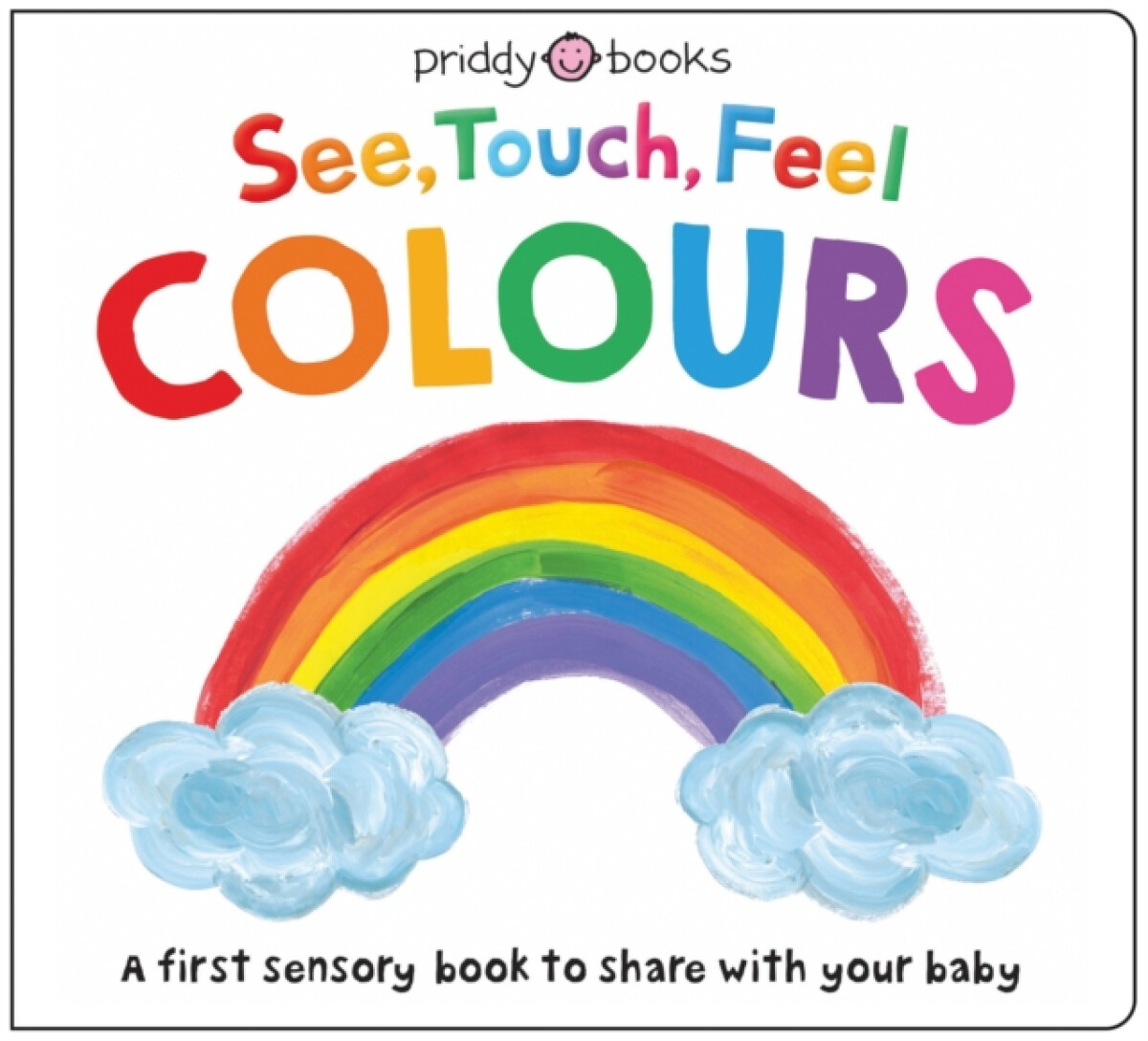 See, Touch, Feel: Colours