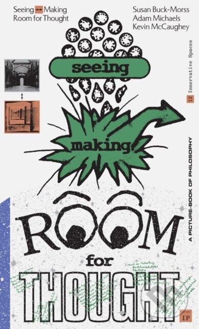 Seeing Making (Room For Thought)