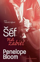 Šéf na zabití - Penelope Bloom