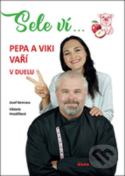 SELE VÍ… Pepa a Viki vaří v duelu