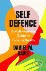 Self Defence (A Myth-busting Guide to Immune Health) - kniha z kategorie Odborné a naučné