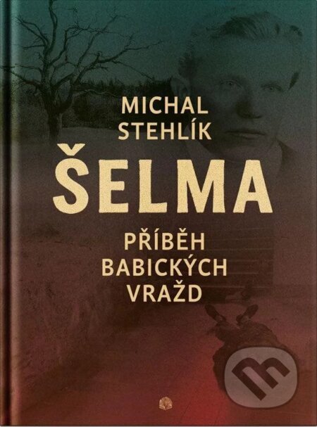 Šelma (Příběh babických vražd)