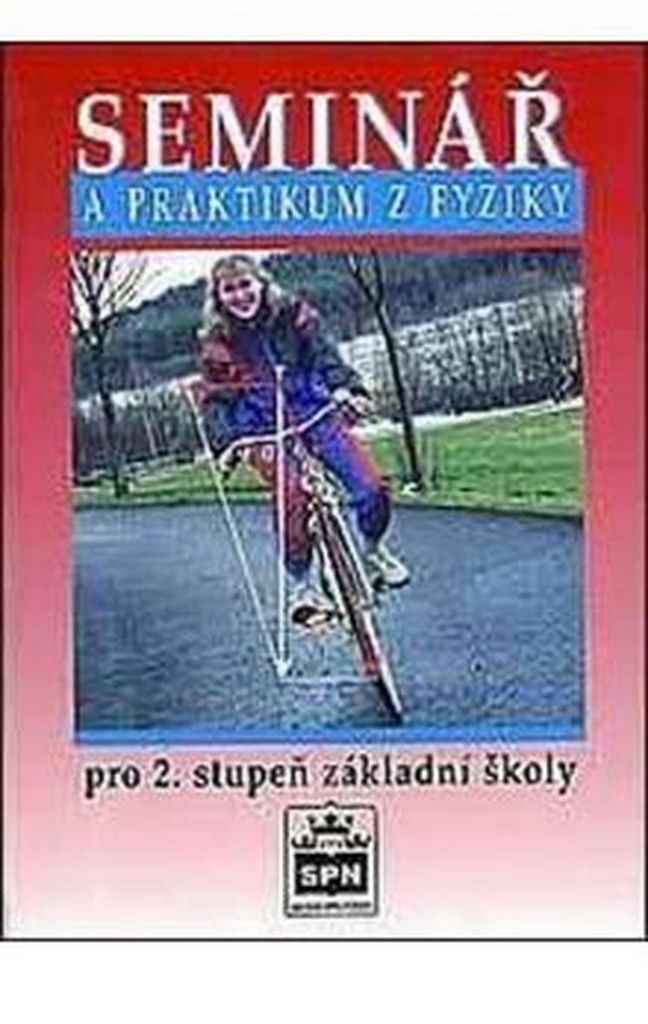 Seminář a praktikum z fyziky