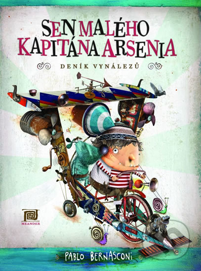 Sen malého kapitána Arsenia (Deník vynálezů)
