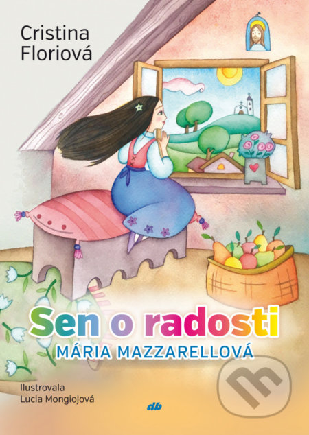 Sen o radosti (Mária Mazzarellová)