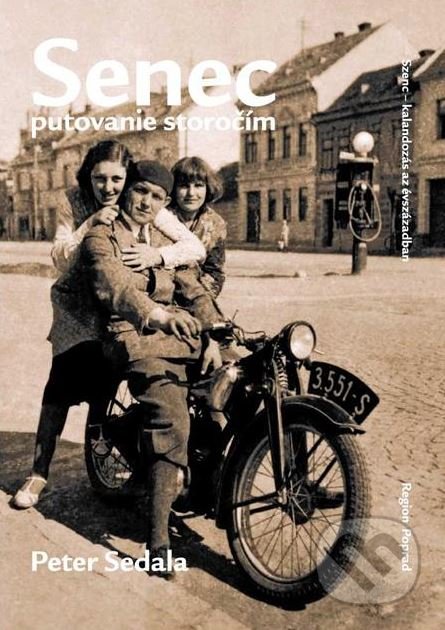 Senec - putovanie storočím (Szenc