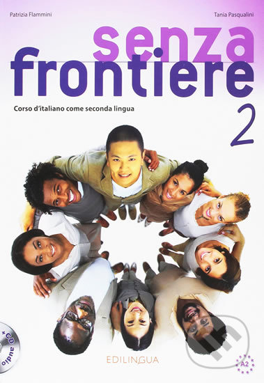 Senza frontiere 2 A2: Libro + CD Audio