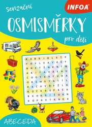 Senzační osmisměrky pro děti: Abeceda - kniha z kategorie Hlavolamy, doplňovačky, úkoly