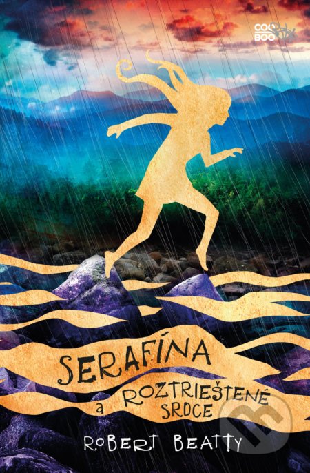 Serafína a roztrieštené srdce