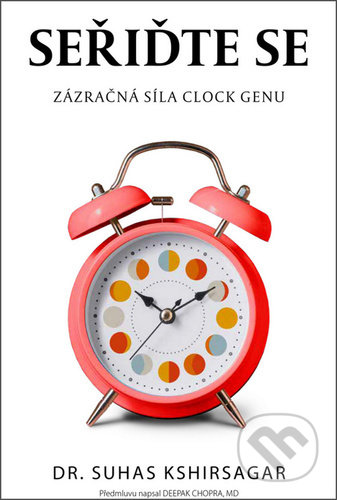 Seřiďte se (Zázračná síla Clock genu)