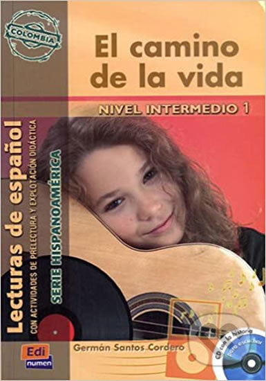 Serie Hispanoamerica Intermedio - El camino de la vida