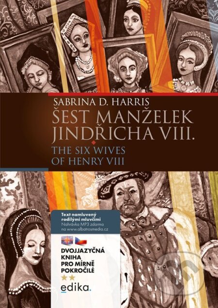 Šest manželek Jindřicha VIII. (B1/B2)