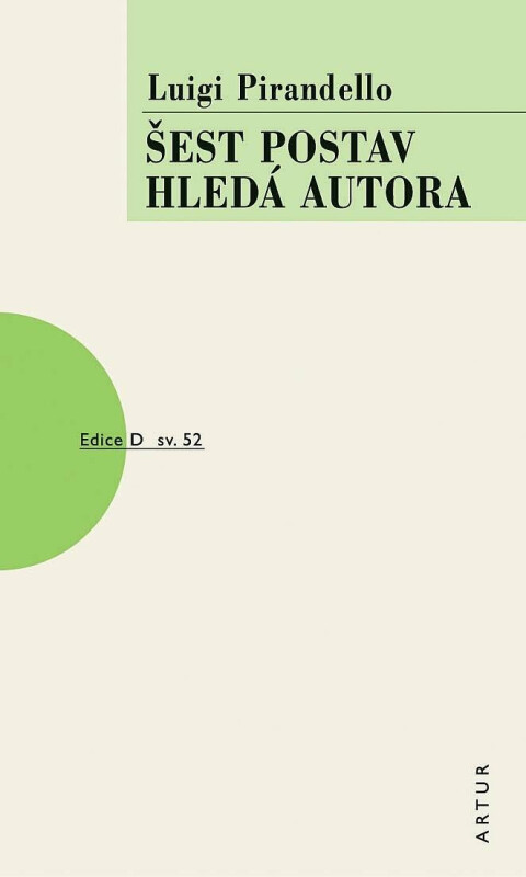 Šest postav hledá autora - Luigi Pirandello